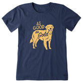 Women's As Good As Gold Short Sleeve Crusher Tee
