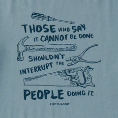 Men's Don't Interrupt - Tools Simply True Crew