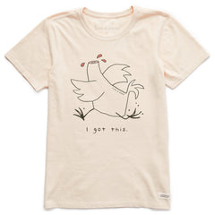 Women's I Got This Chicken Short Sleeve Crusher Tee