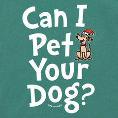 Women's Can I Pet Your Dog Max? Long Sleeve Crusher Tee