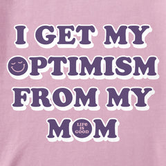 Kids Optimism from My Mom Short Sleeve Crusher Tee