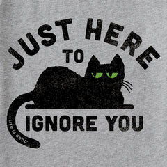 Women's Here to Ignore You Short Sleeve Tee