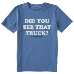 Kids Did You See that Truck Short Sleeve Crusher Tee