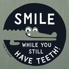 Men's Smile While You Have Teeth Gator Short Sleeve Crusher Tee