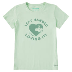 Women's Left Handed and Loving It! Short Sleeve Crusher Tee