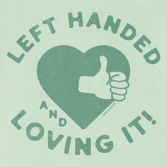 Kids Left Handed and Loving It! Short Sleeve Crusher Tee