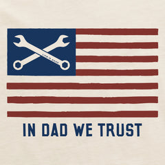 Men's In Dad We Trust Flag Short Sleeve Crusher Tee