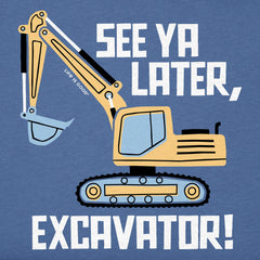 Kids See Ya Later, Excavator Short Sleeve Crusher Tee