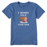 Women's I Wanna Hold Your Ham Short Sleeve Crusher Tee