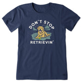 Women's Don't Stop Retrievin' Golden Short Sleeve Crusher Tee