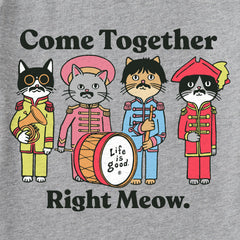 Women's Come Together Right Meow Long Sleeve Crusher Tee