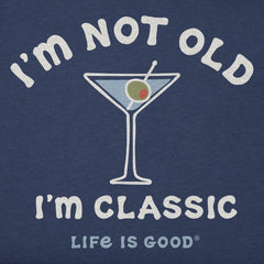 Men's I'm Not Old I'm Classic Martini Long Sleeve Crusher Tee