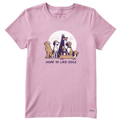 Women's Hope Ya Like Dogs Short Sleeve Crusher Tee