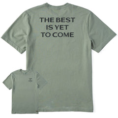 Men's Bert's Best is Yet to Come Short Sleeve Crusher Tee