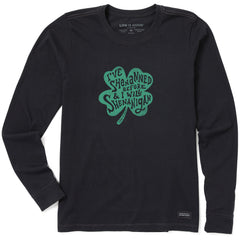 Women's I Will Shenanigan Long Sleeve Crusher Tee