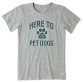 Women's Here to Pet Dogs Short Sleeve Tee