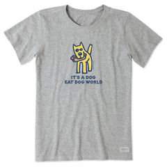 Women's It's a Dog Eat Dog World Short Sleeve Tee