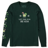 Women's Let the Holiday Fun Be Gin Long Sleeve Crusher Tee