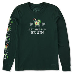 Women's Let the Holiday Fun Be Gin Long Sleeve Crusher Tee