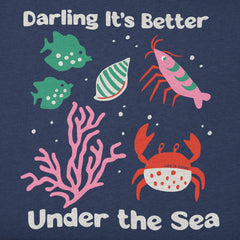 Kids Darling It's Better Under the Sea Short Sleeve Crusher Tee