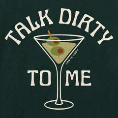 Men's Talk Dirty to My Martini Short Sleeve Crusher Tee