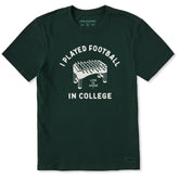 Men's I Played Football in College Short Sleeve Crusher Tee
