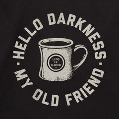 Adult Unisex Hello Darkness My Old Friend Every Wear Crew Sweatshirt