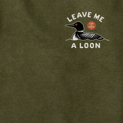 Adult Unisex Leave Me a Loon Every Wear Hoodie Sweatshirt