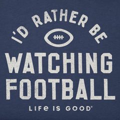 Men's I'd Rather Be Watching Football Short Sleeve Crusher Tee
