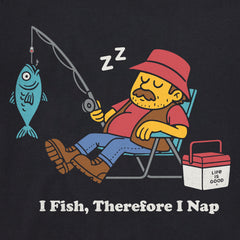 Men's I Fish, Therefore I Nap Long Sleeve Crusher Tee