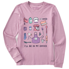 Women's I'll Be in My Office Baking Long Sleeve Crusher Tee