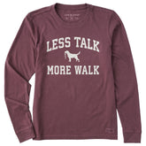 Women's Less Talk More Walk Arch Long Sleeve Crusher Tee