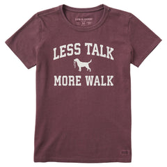 Women's Less Talk More Walk Arch Short Sleeve Crusher Tee