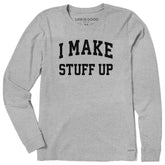 Women's I Make Stuff Up Arch Long Sleeve Crusher Tee