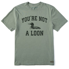 Men's You're Not a Loon Arch Short Sleeve Crusher Tee