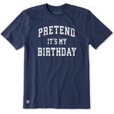 Men's Pretend It's My Birthday Arch Short Sleeve Crusher Tee