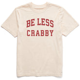 Men's Be Less Crabby Arch Short Sleeve Crusher Tee