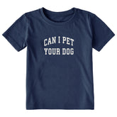 Toddler Can I Pet Your Dog Arch Short Sleeve Crusher Tee
