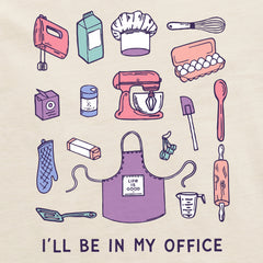 Women's I'll Be in My Office Baking Long Sleeve Crusher Tee