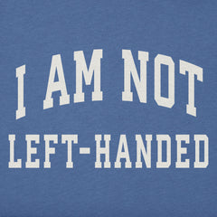 Women's I am not Left-handed Arch Short Sleeve Crusher Tee