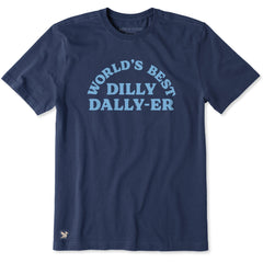Men's World's Best Dilly Dally-er Short Sleeve Crusher Tee