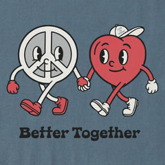 Men's Peace Love Better Together Short Sleeve Crusher Tee