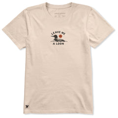 Women's Leave Me a Loon Short Sleeve Crusher Tee