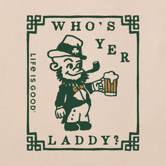 Men's Who's Yer Laddy Short Sleeve Crusher Tee