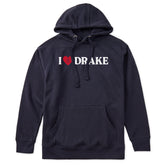 Adult Unisex I Love Drake Every Wear Hoodie Sweatshirt