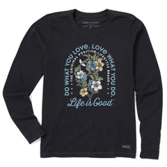 Women's Do What You Love Flowers Long Sleeve Crusher Tee