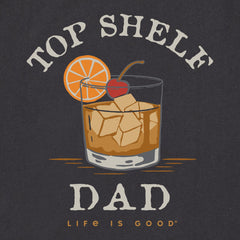 Men's Top Shelf Dad Whiskey Glass Long Sleeve Crusher Tee