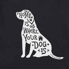 Men's Home is Where Your Dog is Short Sleeve Crusher Tee
