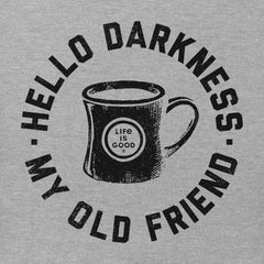 Women's Hello Darkness My Old Friend Short Sleeve Tee
