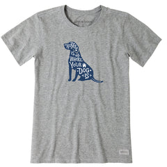 Women's Home is Where Your Dog is Short Sleeve Tee